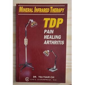 TDP Medical Infrared Therapy by Dr. Tsu-Tsair Chi 1993 Paperback 1st Edition